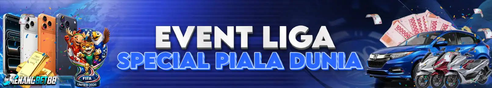 LIGA MENANGBET88 ( SPECIAL PIALA DUNIA 2026 )
